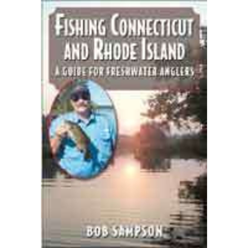 Anglers Books Fishing Connecticut & Rhode Islands Freshwater