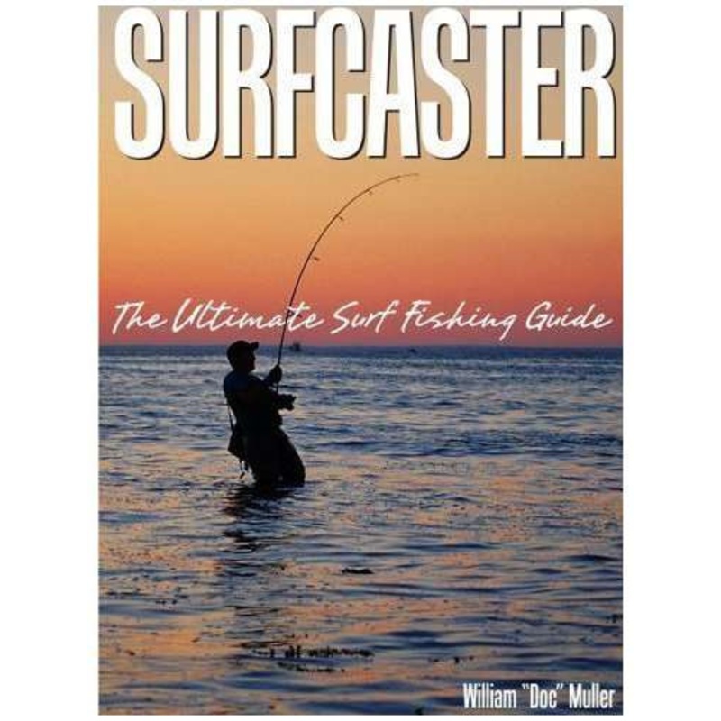 William Muller 51995 Surfcaster- The Ultimate Surf Fishing Guide
