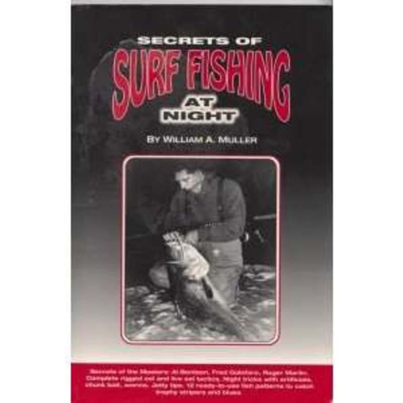 William Muller 36589 Secrets of Surf Fishing At Night