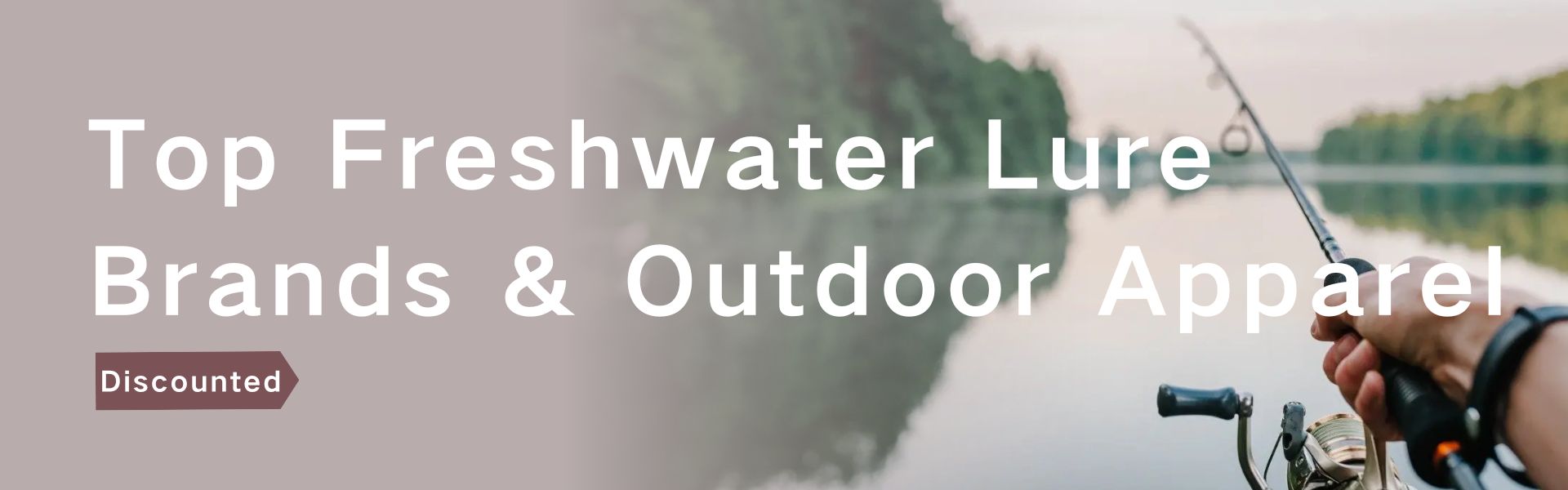 Top Freshwater Lure Brands & Outdoor Apparel – 13 Fishing, YUM, AFTCO & More